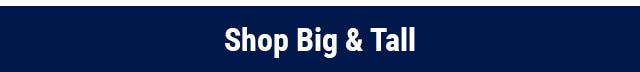 Shop Big & Tall