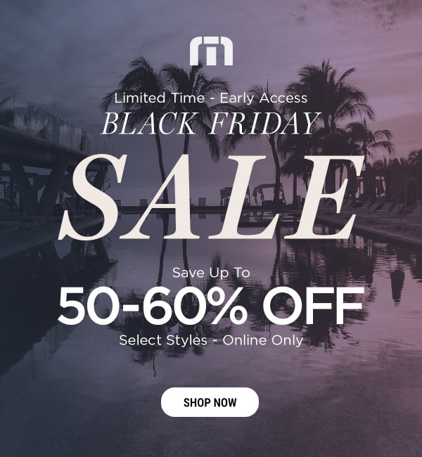 TravisMathew Limited Time Early Access Black Friday Sale | Save Up To 50-60% Off | Select Styles - Online Only | Shop Now