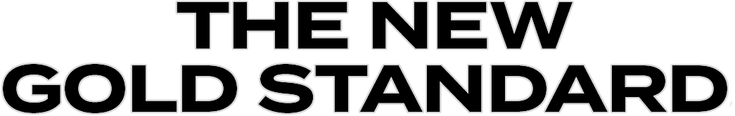 The New Gold Standard