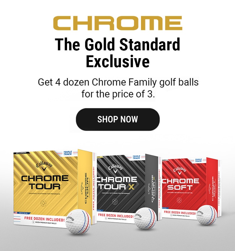 The Gold Standard Exclusive | Get 4 dozen Chrome Family Golf Balls for the price of 3. | Shop Now