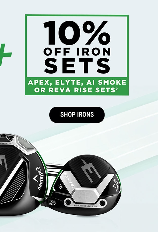 10% Off Apex, Elyte, AI Smoke or REVA RISE Iron Sets(2) | SHOP IRONS