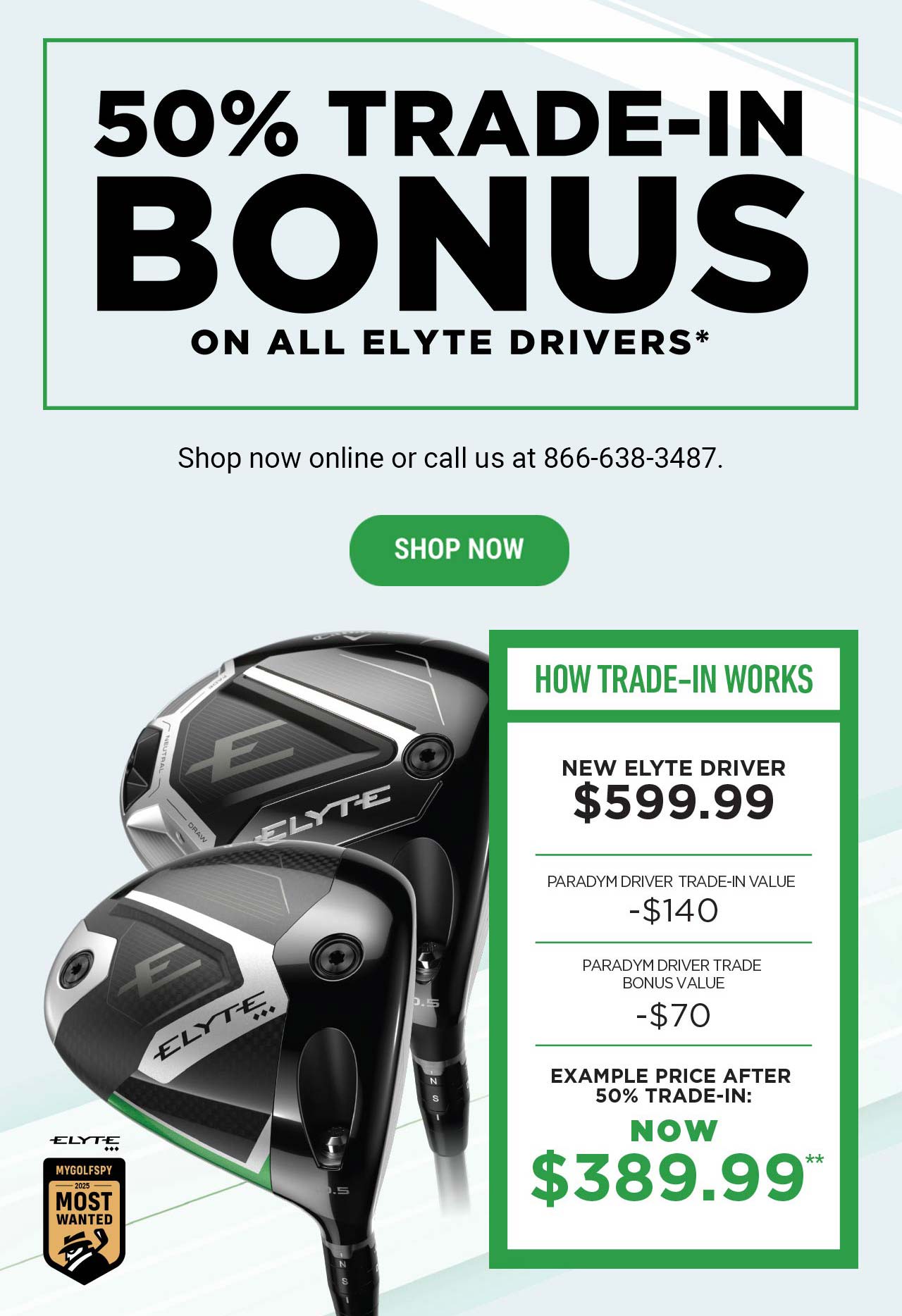 50% Trade In Bonus on All Elyte Drivers* | Shop Now