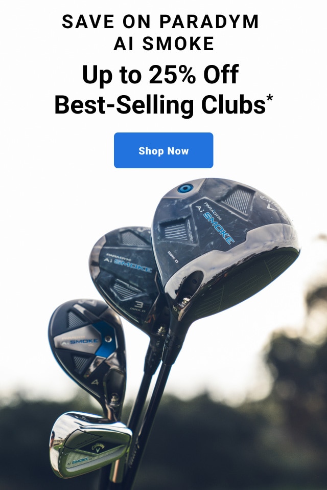 save on paradym a i smoke up to twenty five percent off best selling clubs shop now